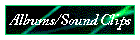 Albums/Sound Clips